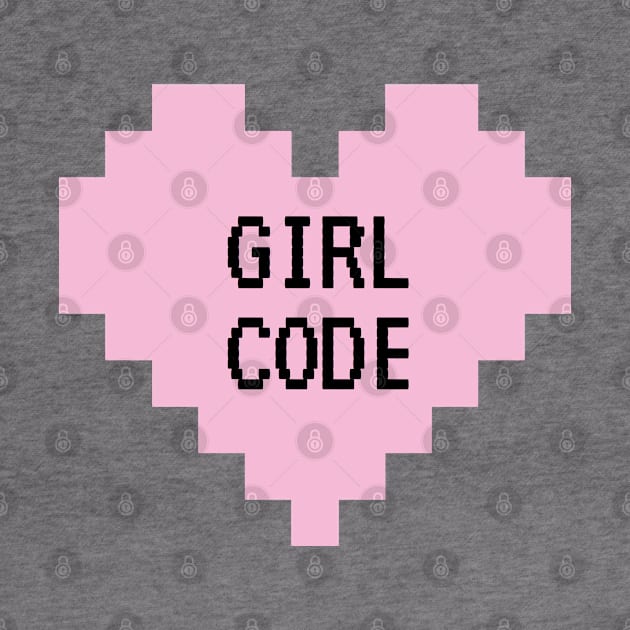 GIRL CODE by MadEDesigns